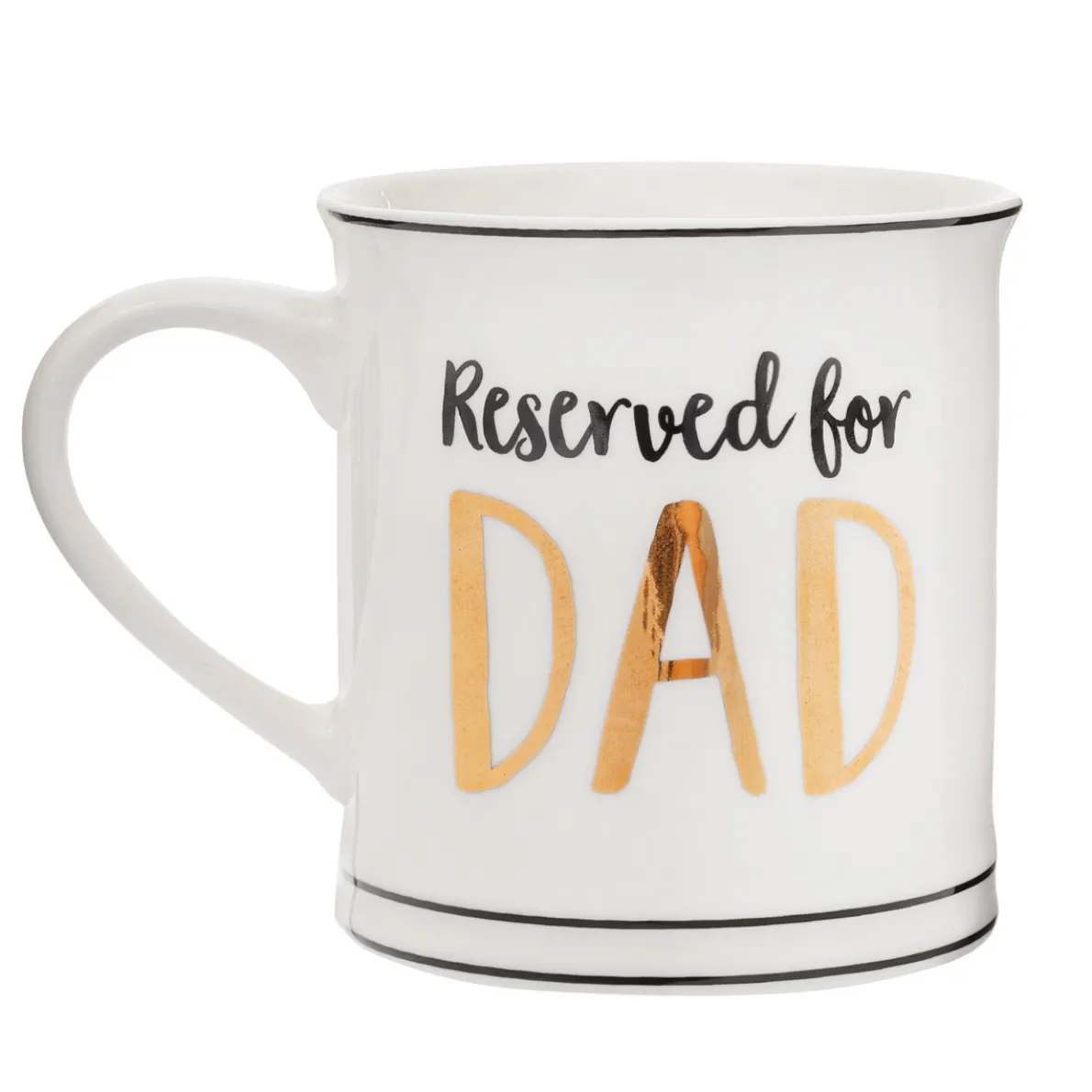 Reserved for Dad Mug
